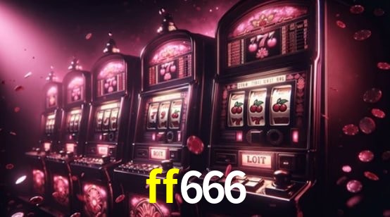 Recursos de Bônus ff666